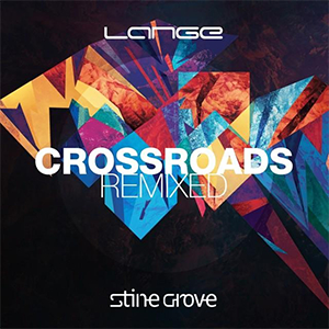 Lange feat. Stine Grove - Crossroads (Kris O'Neil & Kiholm Remix) [Lange Music]