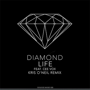 George Acosta & Cee Vox - Diamond Life (Kris O'Neil Remix) [So Good Music]
