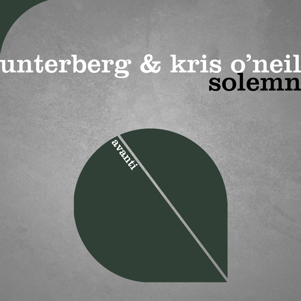 Unterberg & Kris O'Neil - Solemn [Avanti]