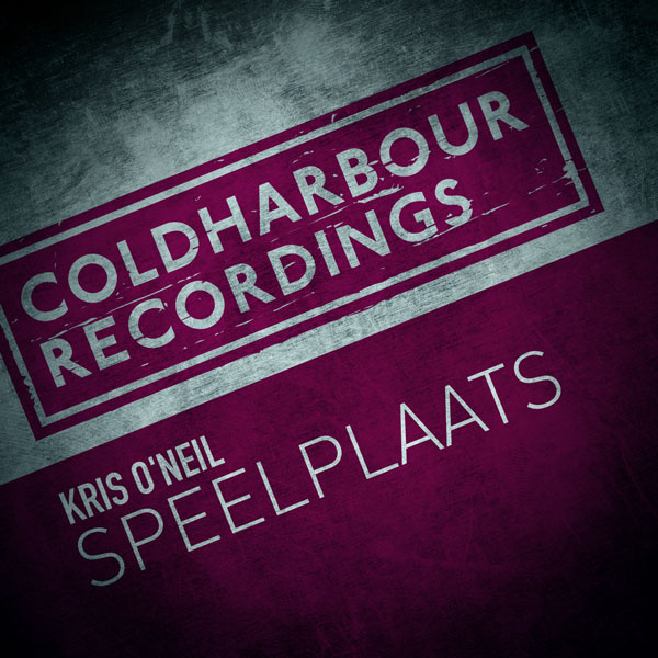 Kris O'Neil - Speelplaats [Coldharbour Recordings]